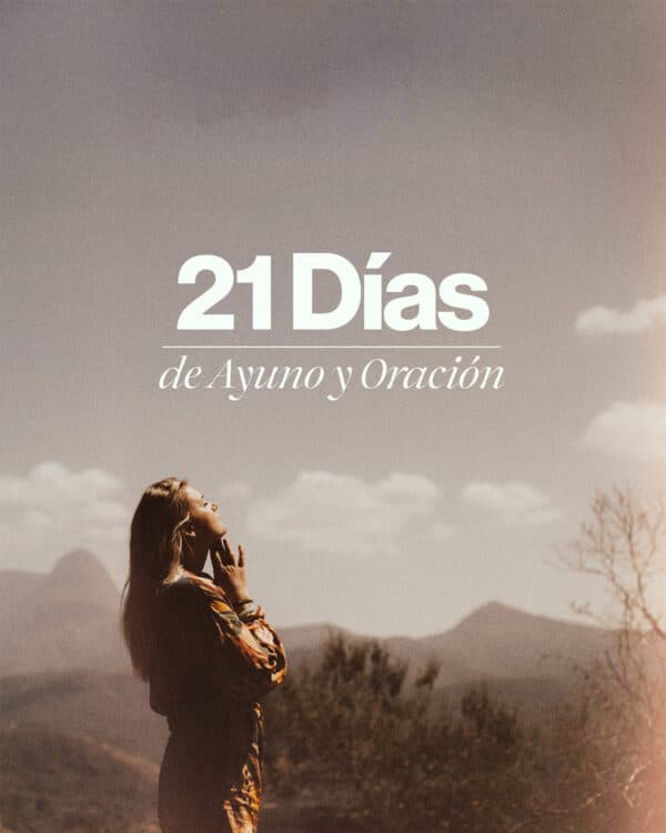 21 Días de Oración y Ayuno