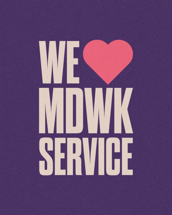 We (heart) MDWK service