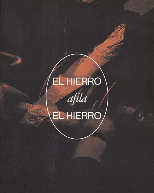 El hierro afila el hierro