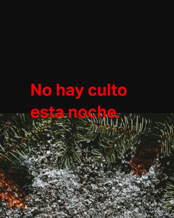 No hay culto esta noche