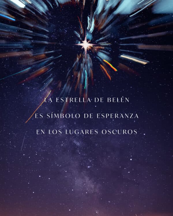 La estrella de Belén es símbolo de esperanza en los lugares oscuros