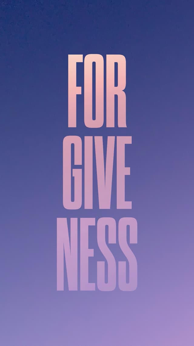 To Forgive