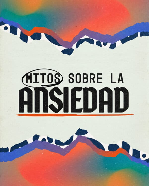 Mitos sobre la ansiedad: (1) Puedes decidir dejar de preocuparte. (2) Significa que no tienes fe. (3) Tomar medicamentos significa que no confías en Dios. (4) Verdades: Dios se preocupa por tu ansiedad. Se preocupa por ti. Y trabajará a través de consejeros, medicamentos, oración y fe para ayudarte a enfrentar los desafíos de la ansiedad.