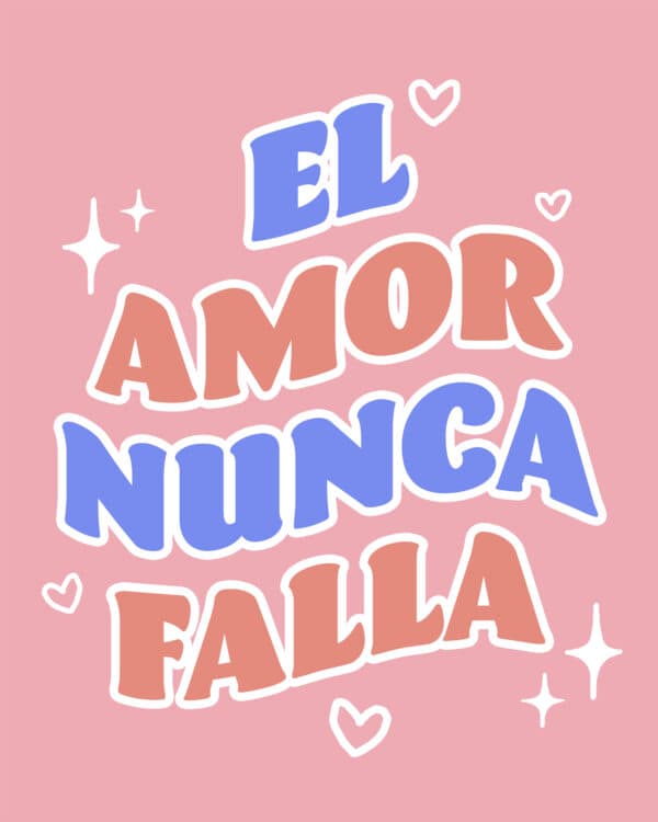 El amor nunca falla