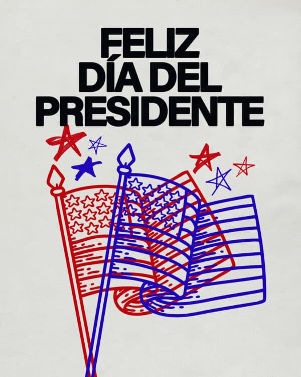 Feliz Día del Presidente