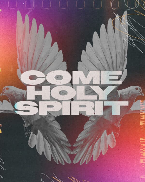 Come Holy Spirit