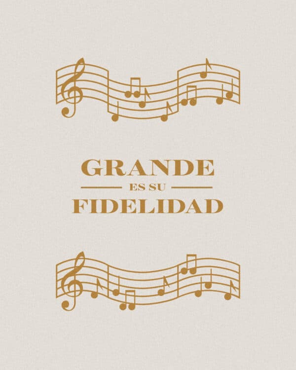 Grande es Su fidelidad