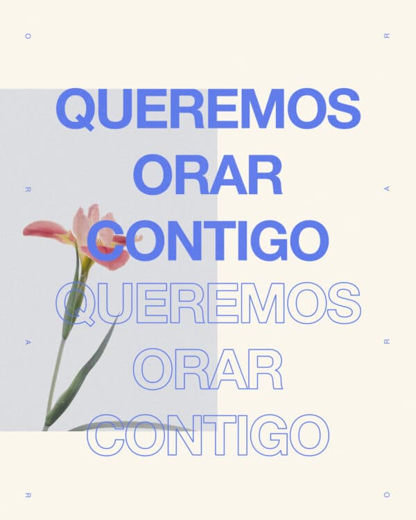 Queremos orar contigo