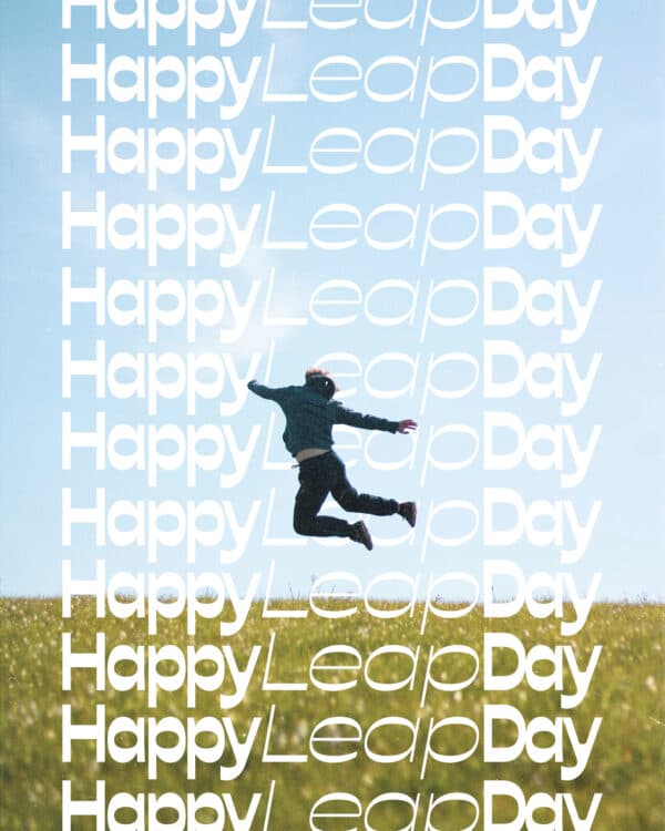 Happy Leap Day