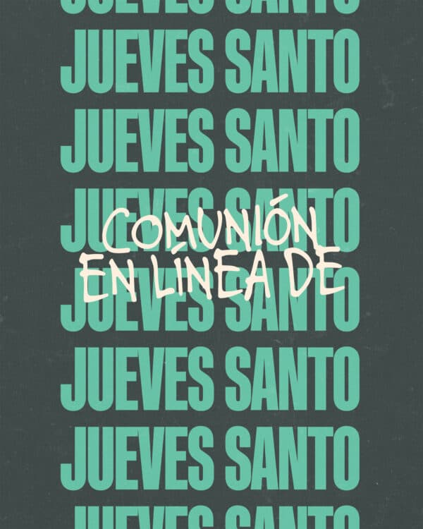 Comunión en Línea de Jueves Santo