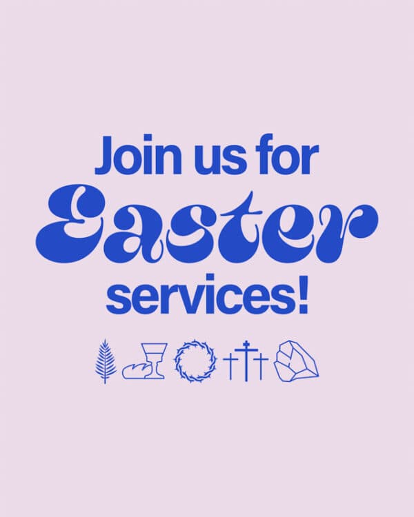 Join us for Easter services!