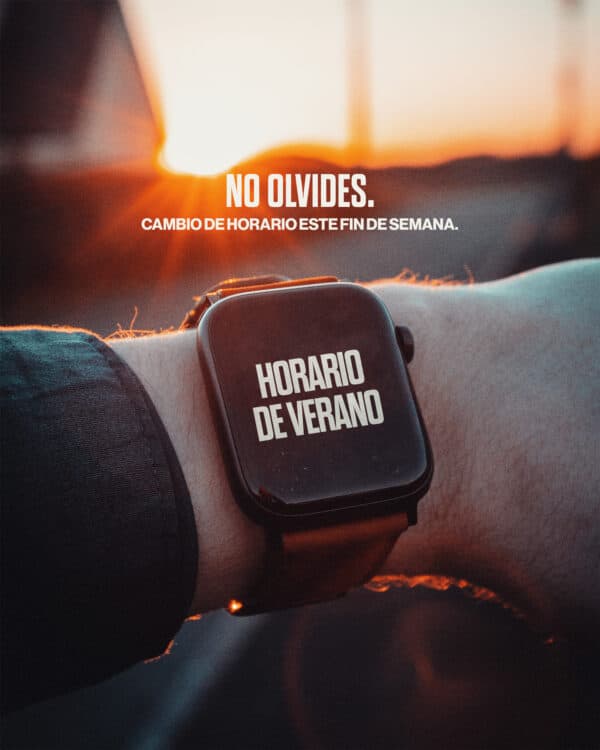 No olvides. Cambio de horario este fin de semana. Horario de verano.