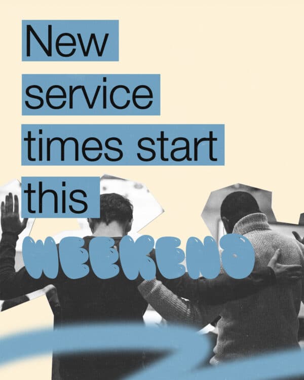 New Service Times Start This Weekend