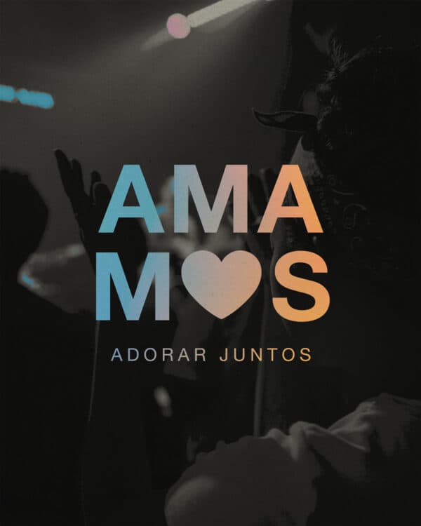 Amamos Adorar Juntos