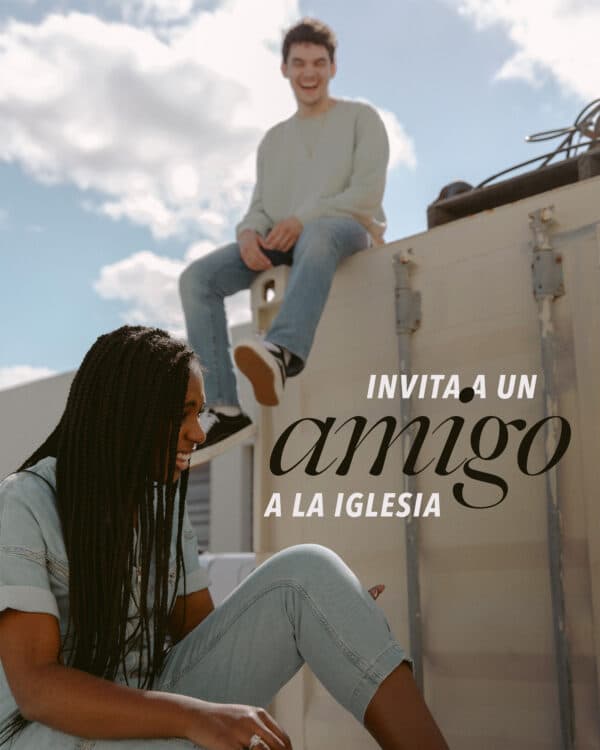 Invita a un amigo a la iglesia