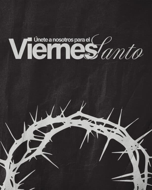 Únete A Nosotros Para El Viernes Santo
