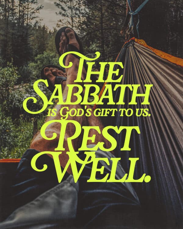 The Sabbath is God's gift to us. Rest well.