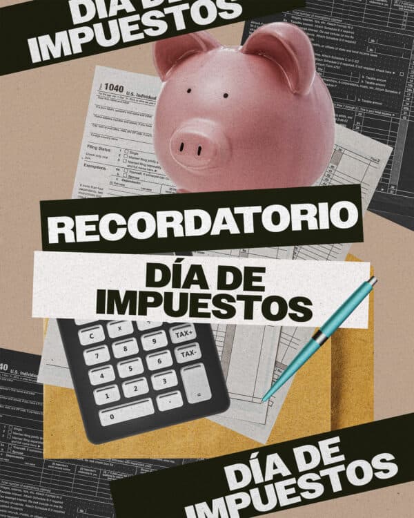 Recordatorio: Día de Impuestos