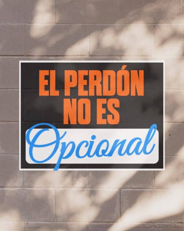 El perdón no es opcional