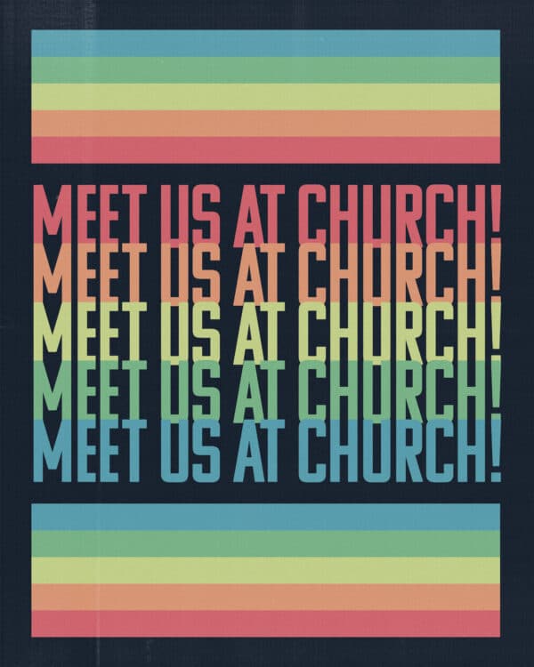 Meet us at church!
