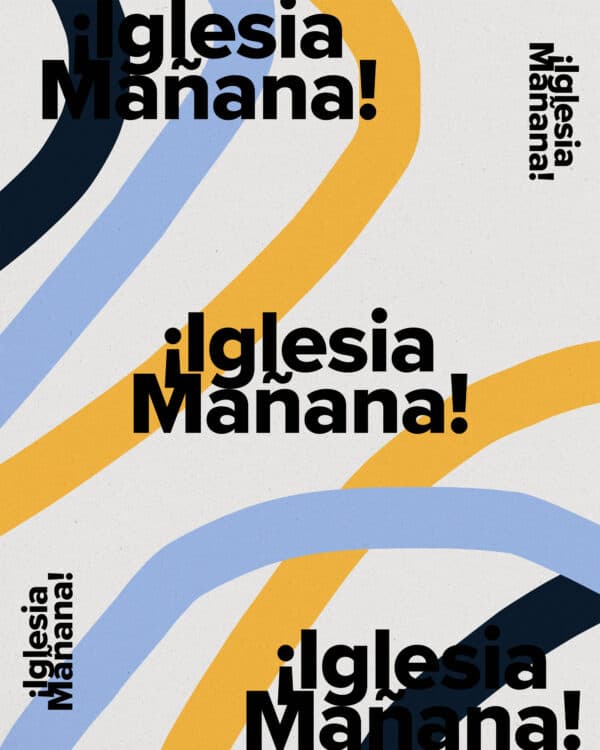 ¡Iglesia mañana!