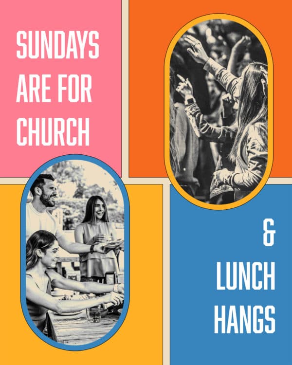 Sundays are for church & lunch hangs