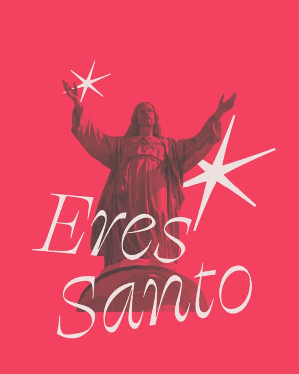 Eres Santo