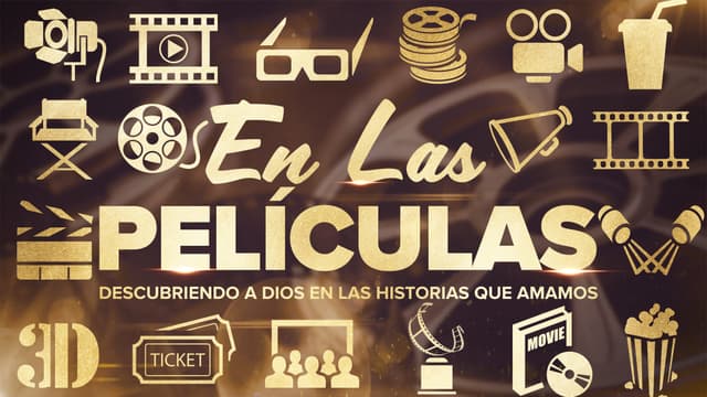 En las películas: Descubriendo a Dios en las historias que amamos