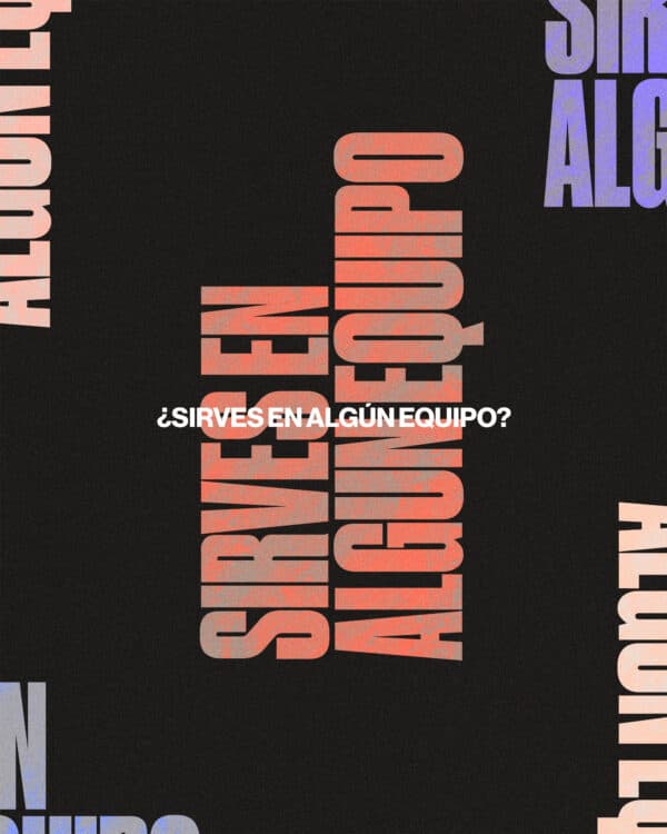 ¿Sirves en algún equipo?