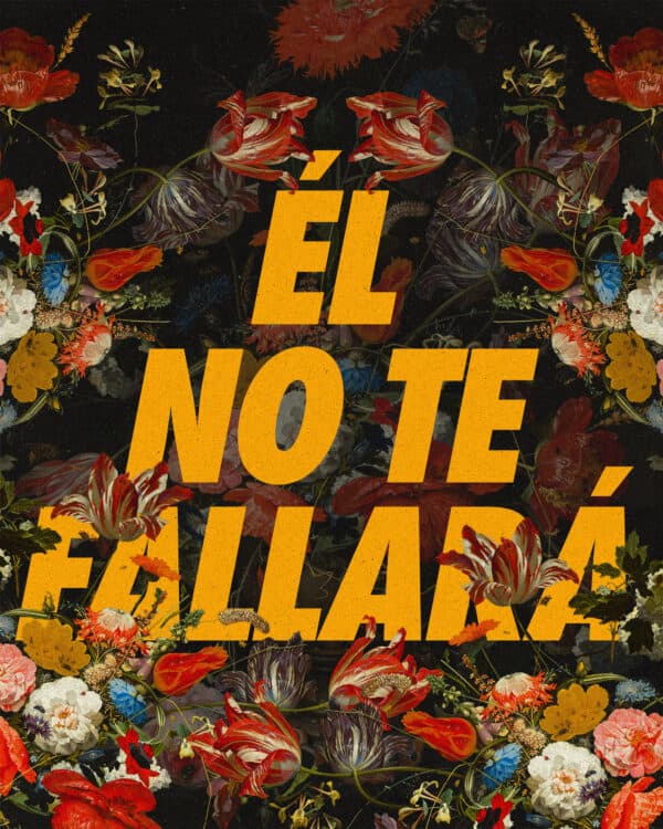 Él no te fallará