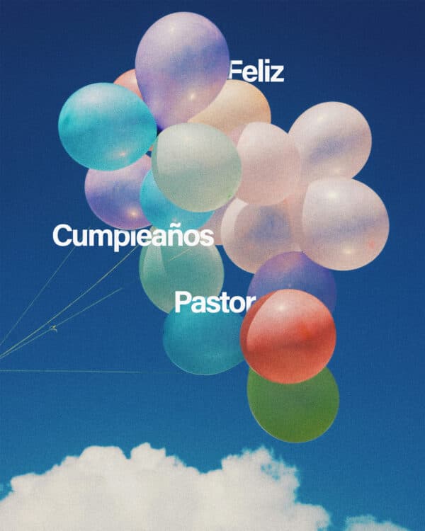 ¡Feliz Cumpleaños Pastor!