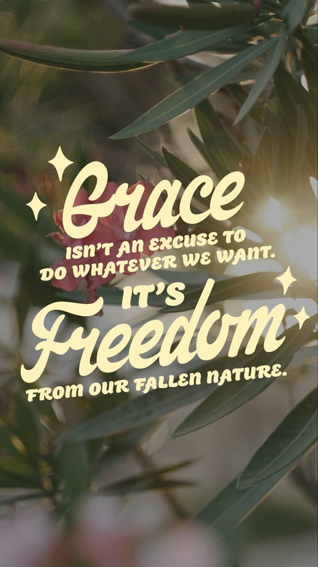 Grace Is Freedom