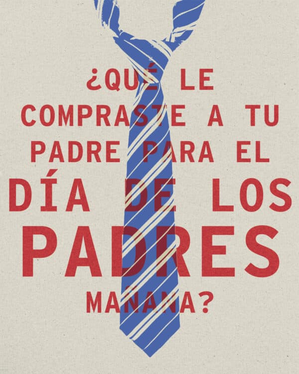¿Qué le compraste a tu padre para el día de los padres mañana?
