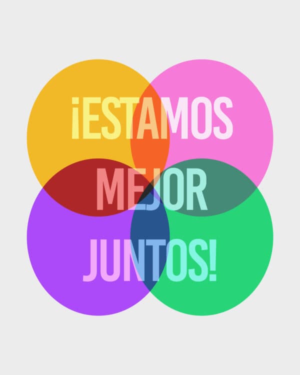 ¡Estamos mejor juntos!