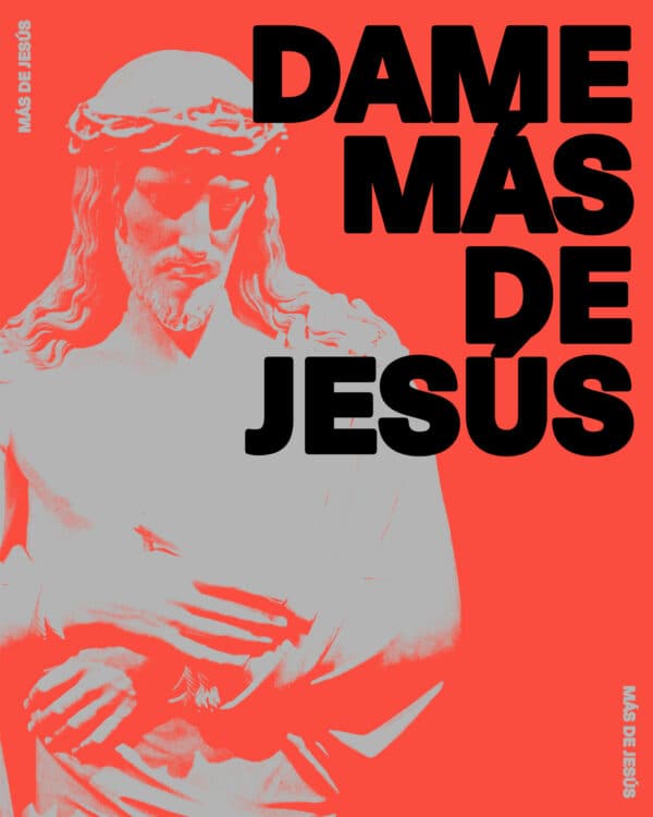 Dame más de Jesús