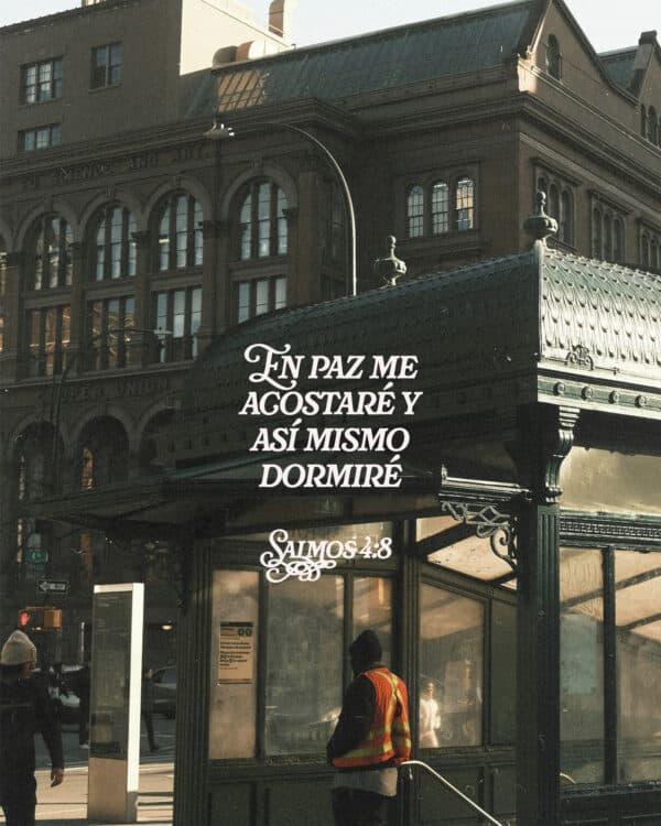 "En paz me acostaré y así mismo dormiré." - Salmos 4:8