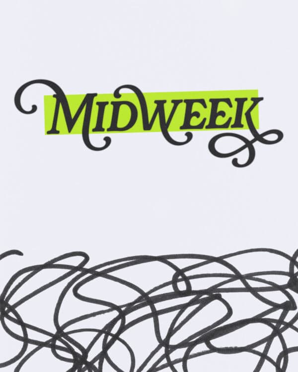 Midweek