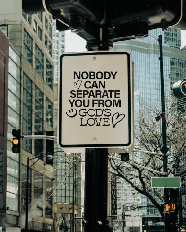 Nobody can separate you from God’s love