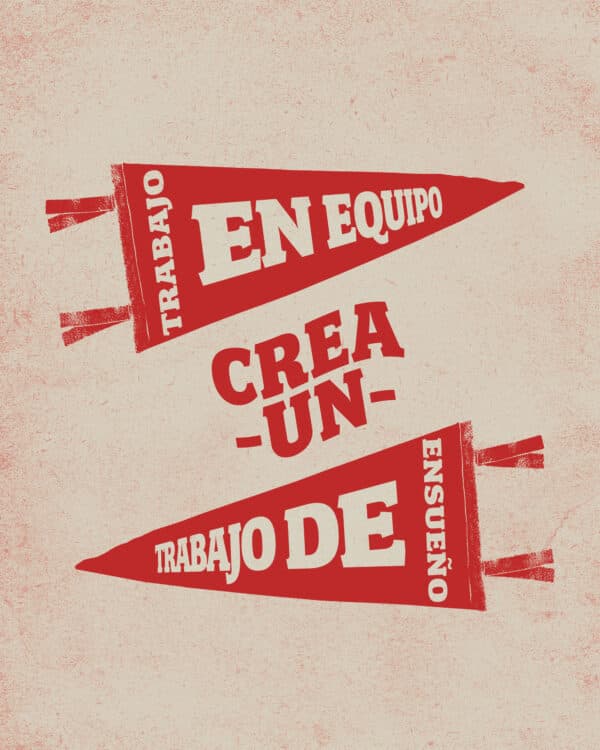 ¡Trabajo en equipo crea un trabajo de ensueño!