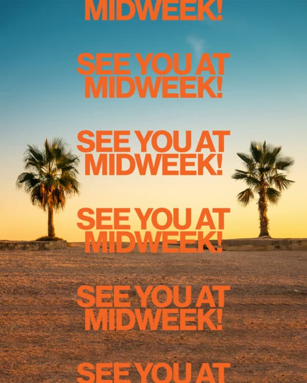 See you at Midweek!