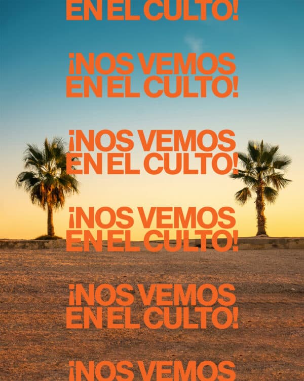 ¡Nos vemos en el culto!