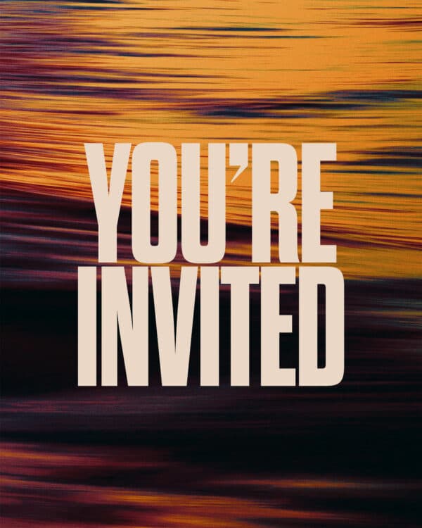You’re invited