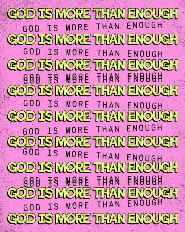 God is more than enough
