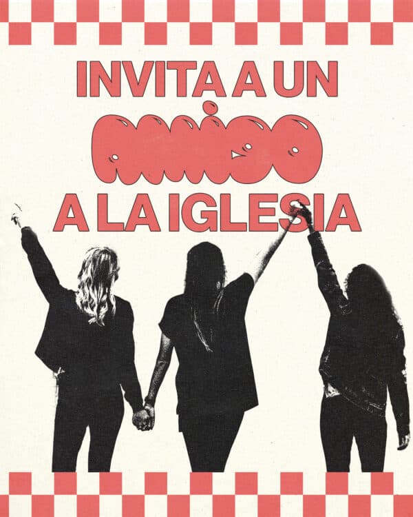 Invita a un amigo a la iglesia
