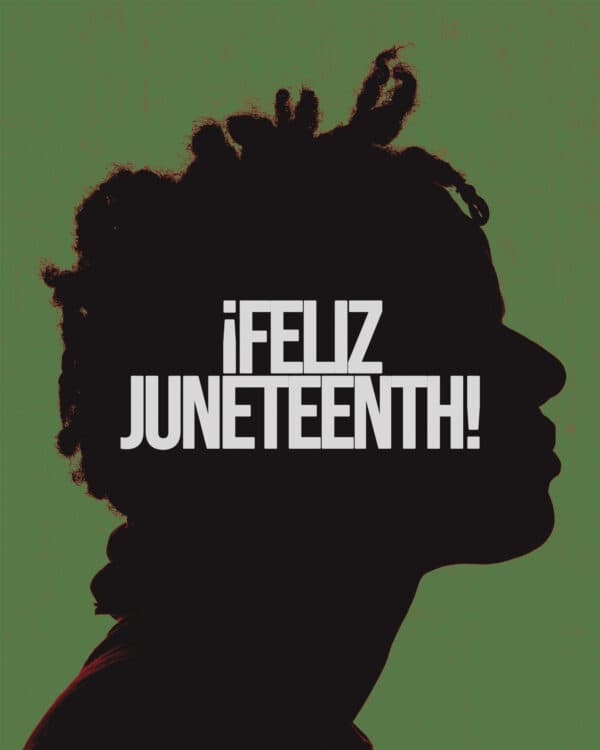 Feliz Juneteenth