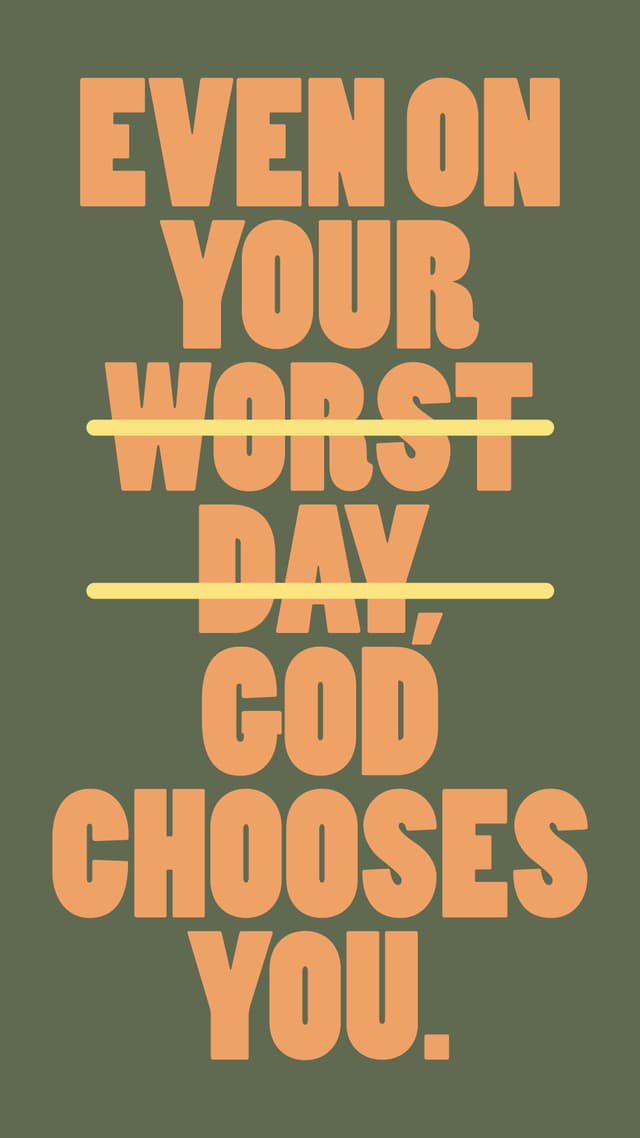 God Chooses You