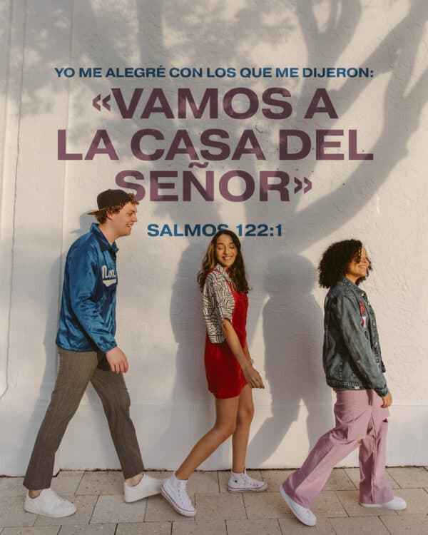 Yo me alegré con los que me dijeron: «Vamos a la casa del Señor». - Salmos 122:1