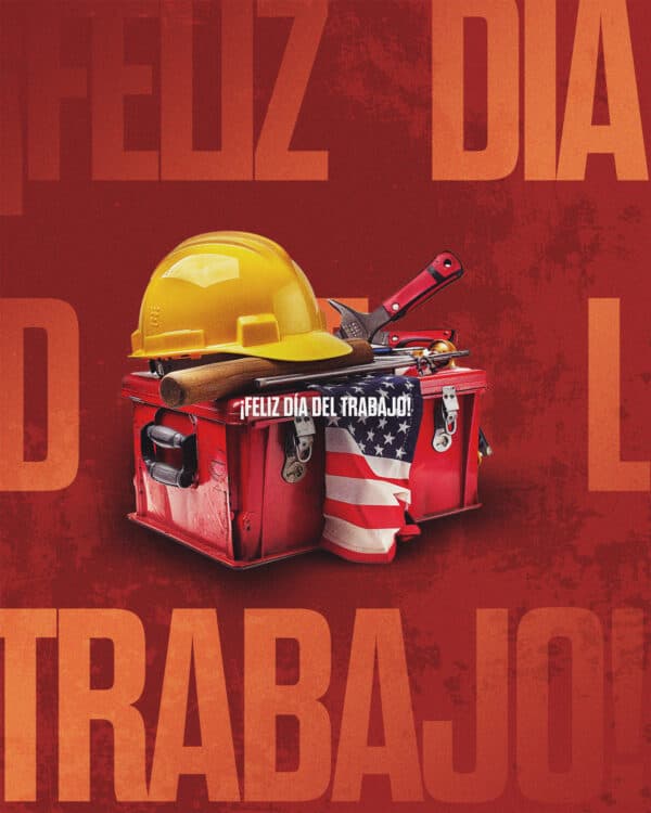 ¡Feliz Día del Trabajo!