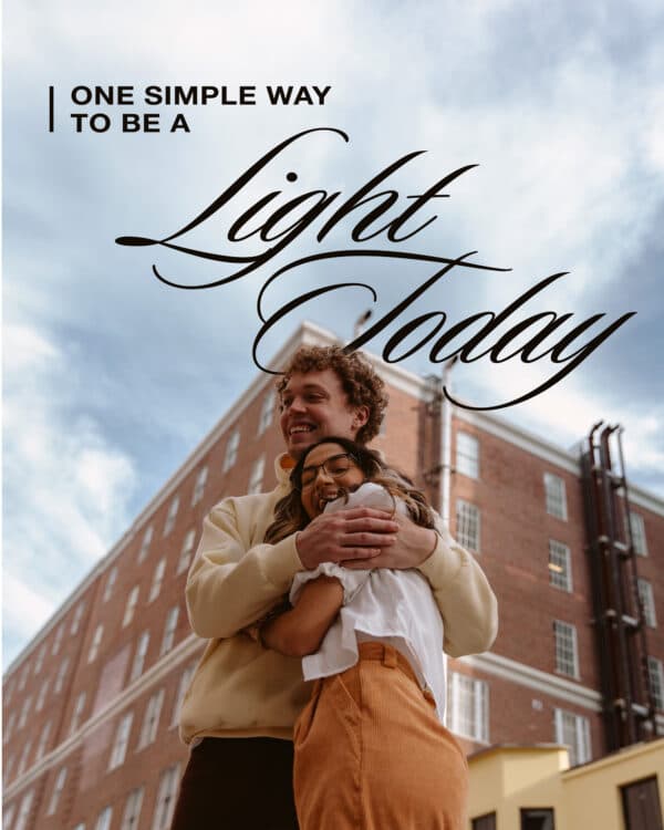 One simple way to be a light today