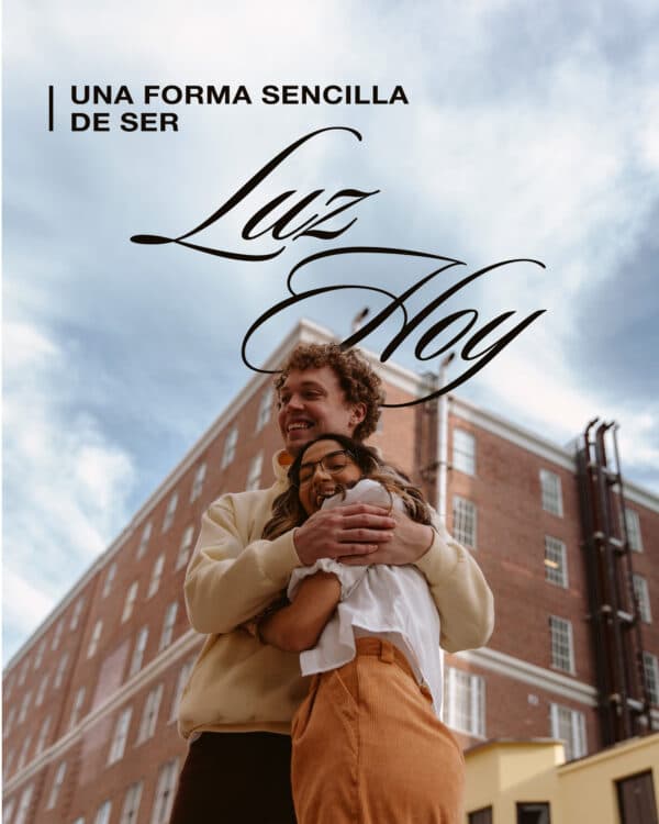Una forma sencilla de ser luz hoy
